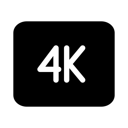 Smooth High- 4k Resolution